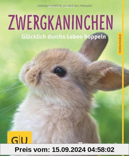 Zwergkaninchen: Glücklich durchs Leben hoppeln (GU Tierratgeber)