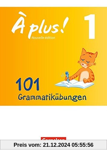 À plus! - Nouvelle édition / Band 1 - 101 Grammatikübungen: Mit Lösungen als Download