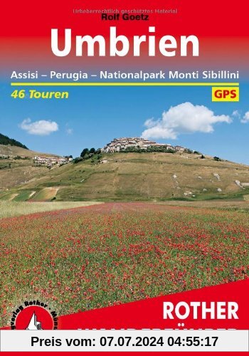 Umbrien. Assisi - Perugia - Nationalpark Monti Sibillini. 46 Touren. Mit GPS-Daten