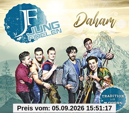 Daham - Tradition trifft modern