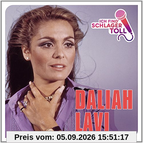 Ich Find' Schlager Toll (Das Beste)