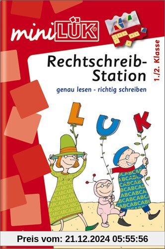 LÜK-mini Umweltkunde: miniLÜK: Rechtschreibstation: genau lesen - richtig schreiben 1./2. Klasse: HEFT 3