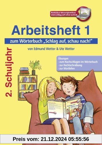 Schlag auf, schau nach!: Arbeitsheft 1 zum Wörterbuch 2. Schuljahr