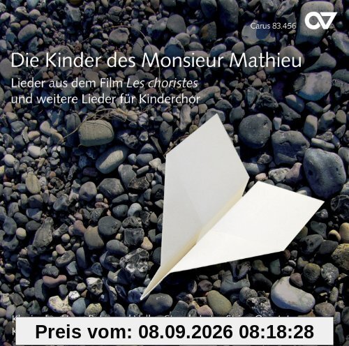 Die Kinder des Monsieur Mathieu - Lieder aus dem Film 'Les choristes' und weitere Lieder für Kinderchor