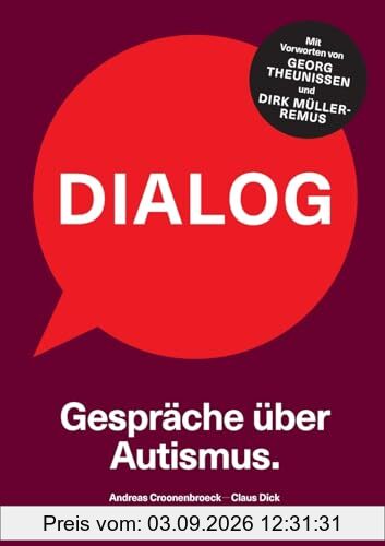 Dialog. Gespräche über Autismus.: Einblicke in die autistische Welt