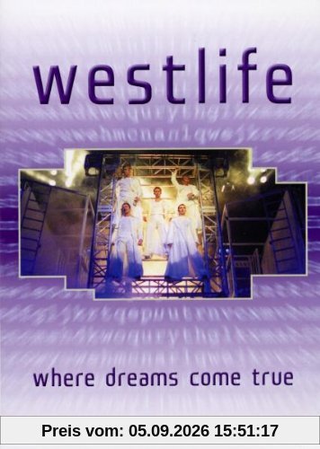Westlife - Where Dreams Come True