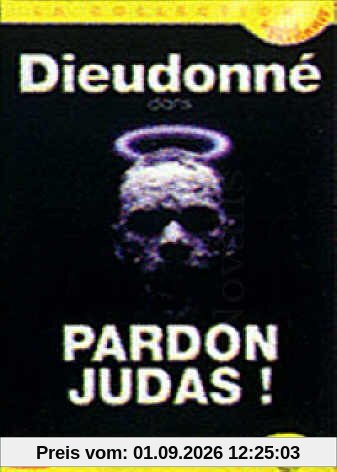Dieudonné : Pardon Judas !