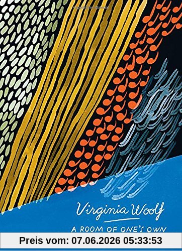 A Room Of One's Own And Three Guineas (Vintage Classics Woolf Series)