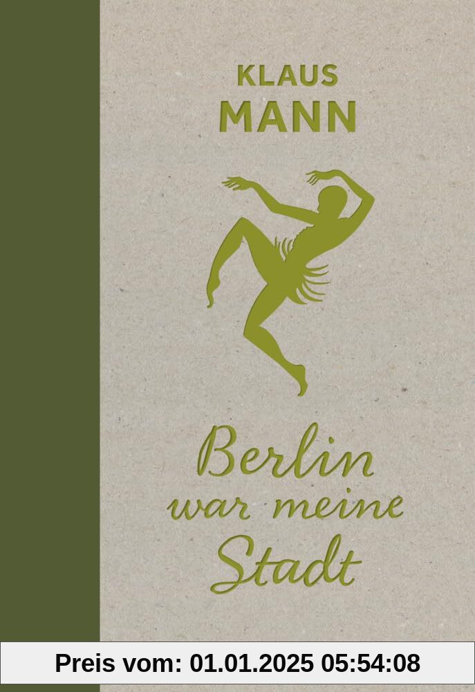 Berlin war meine Stadt (Berliner Orte – Klassiker)