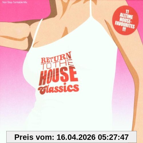 Return to the House Classics