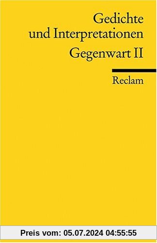 Gedichte und Interpretationen / Gegenwart II: BD 7