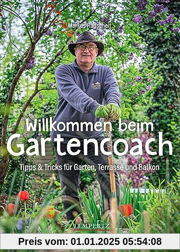 Willkommen beim Gartencoach: Tipps und Tricks aus dem eigenen Garten