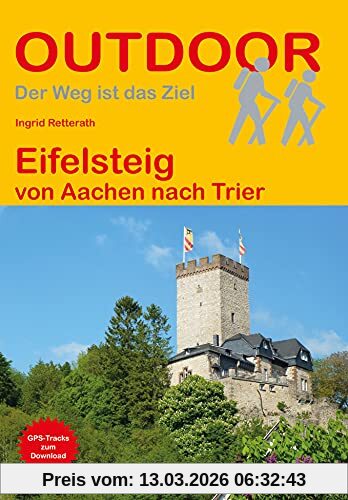 Ingrid Retterath Eifelsteig, Von Aachen Nach Trier (Outdoor Wanderführer)