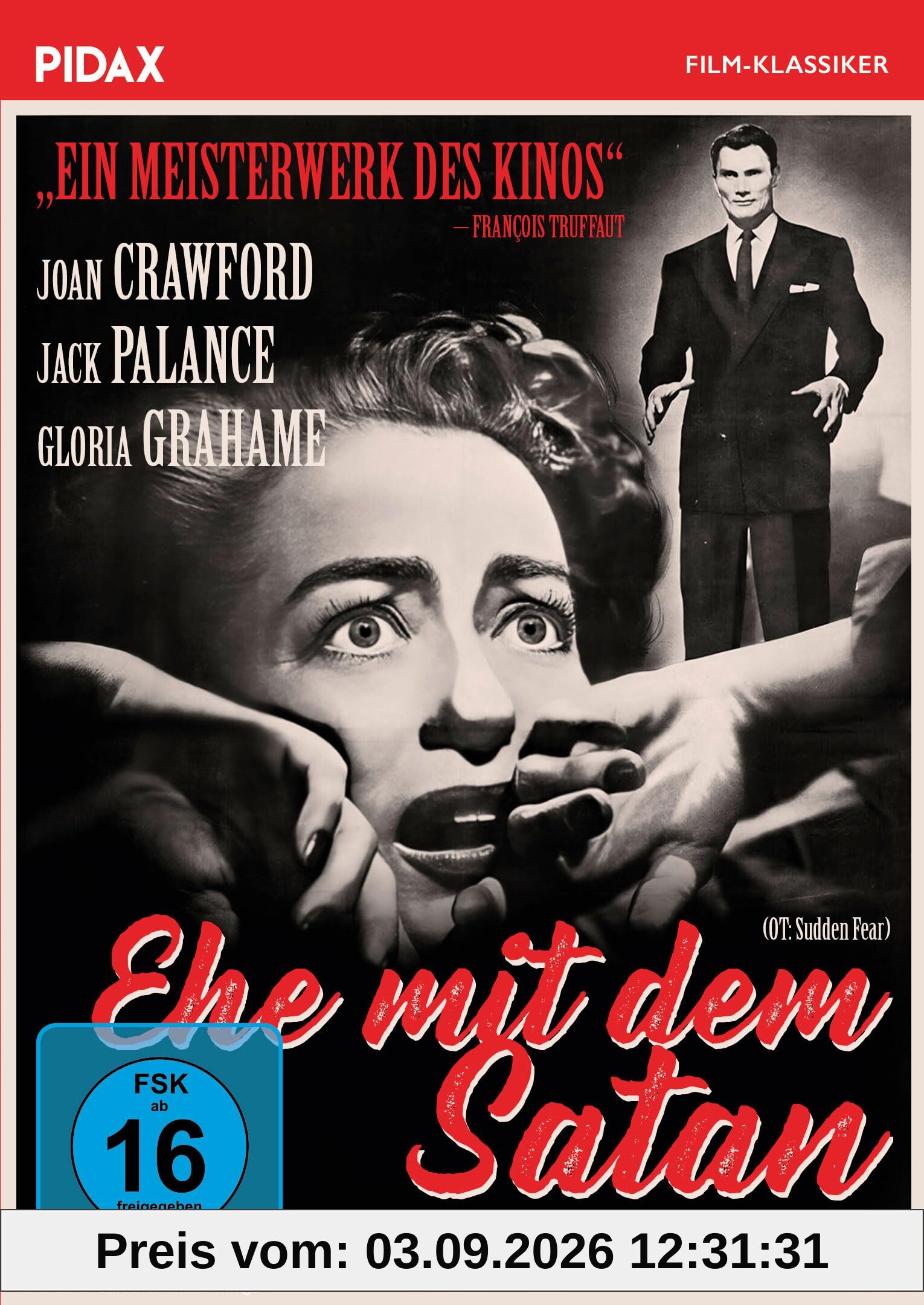 Ehe mit dem Satan (Sudden Fear) - Remastered Edition / Film-Noir-Meisterwerk mit Starbesetzung (neue 2K-Abtastung) (Pidax Film-Klassiker)