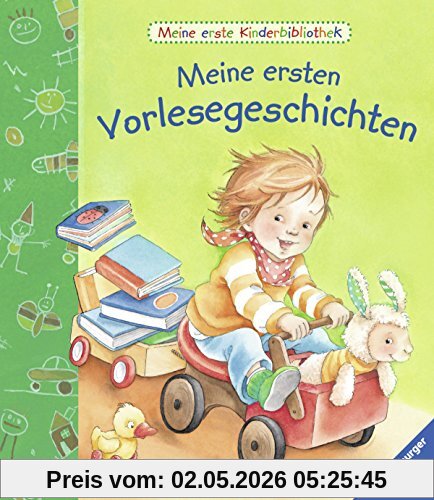 Meine erste Kinderbibliothek: Meine ersten Vorlesegeschichten