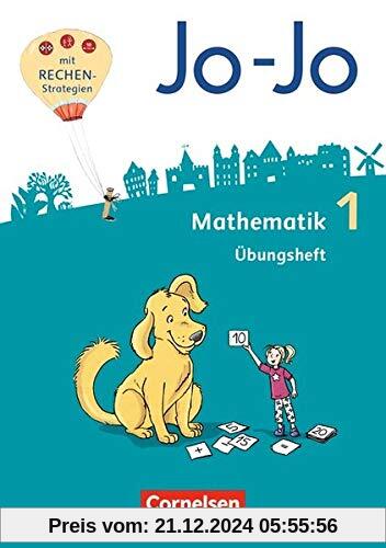 Jo-Jo Mathematik - Allgemeine Ausgabe 2018: 1. Schuljahr - Übungsheft