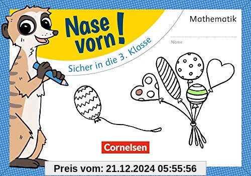 Nase vorn! - Mathematik - Übungshefte: 2. Schuljahr - Sicher in die 3. Klasse: Übungsheft