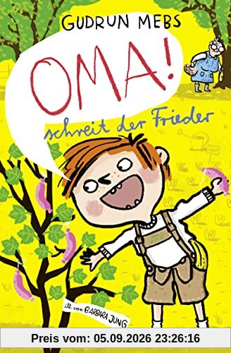 »Oma!«, schreit der Frieder: Neuauflage
