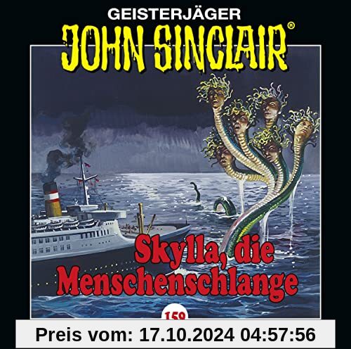 John Sinclair - Folge 159: Skylla, die Menschenschlange. Hörspiel. (Geisterjäger John Sinclair, Band 159)