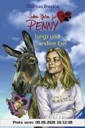 Sieben Pfoten für Penny 34: Jungs und andere Esel