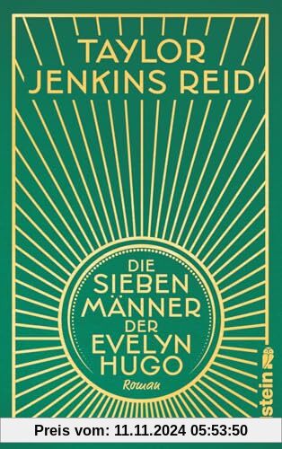 Die sieben Männer der Evelyn Hugo: Roman | Die hochwertige Schmuckausgabe - ein Muss für alle Fans von Taylor Jenkins Re