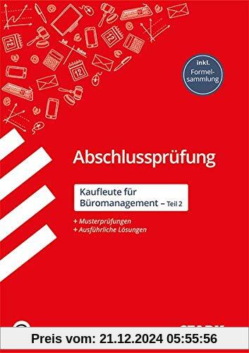 Abschlussprüfung - Kaufleute für Büromanagement