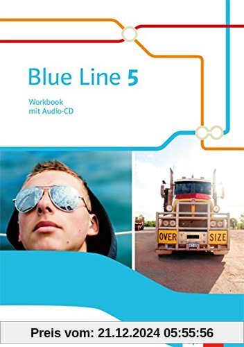 Blue Line 5: Workbook mit Audio-CD Klasse 9 (Blue Line. Ausgabe ab 2014)