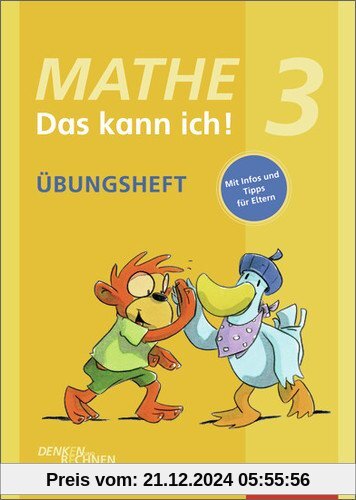 Mathe - Das kann ich!: Übungsheft Klasse 3: Denken und Rechnen