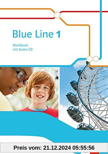 Blue Line / Ausgabe für Bayern ab 2017: Blue Line / Workbook mit Audio-CD Klasse 5: Ausgabe für Bayern ab 2017