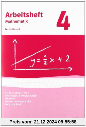 Arbeitshefte Mathematik - Neubearbeitung / Rationale Zahlen, Terme, Gleichungen und Ungleichungen, Geometrie, Flächen- u