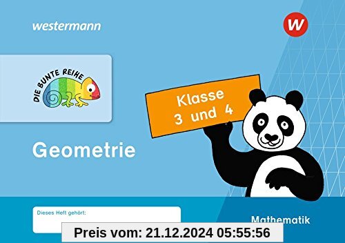 DIE BUNTE REIHE - Mathematik: Geometrie, Klasse 3 und 4