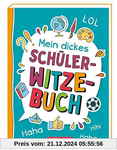 Mein dickes Schüler-Witzebuch