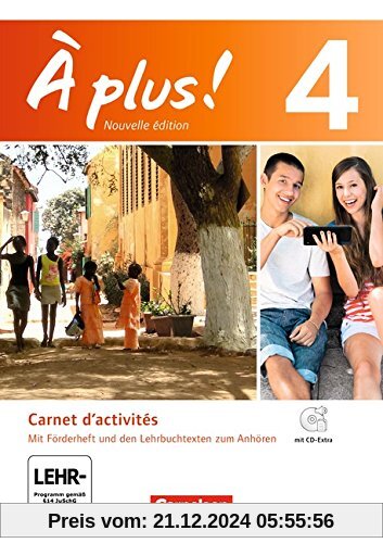 À plus! - Nouvelle édition: Band 4 - Carnet d'activités mit CD-Extra u.Video-Datei als Download: Mit eingelegtem Förderh