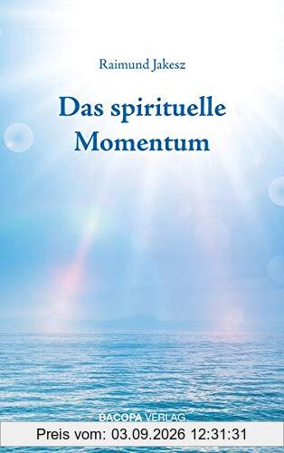Das spirituelle Momentum