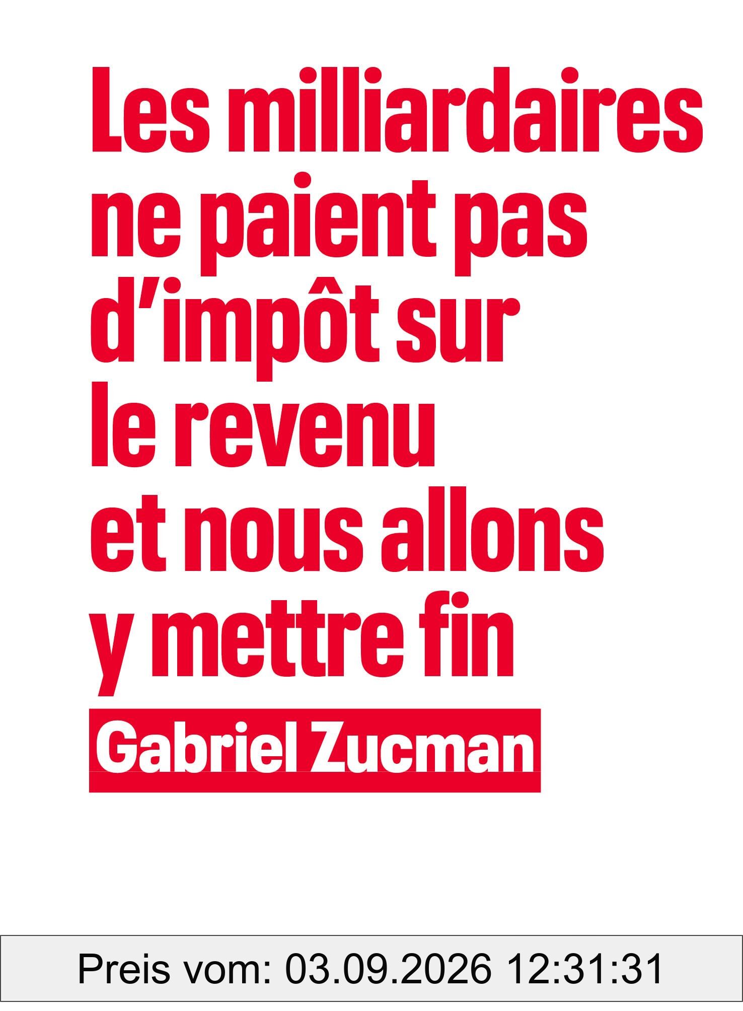 Les milliardaires ne paient pas d’impôt sur le revenu et nous allons y mettre fin