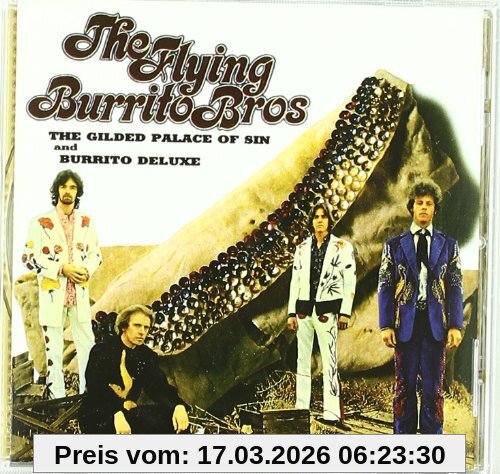 Flying Burrito Brothers Gilded Palace Of Sin / Burrito Deluxe