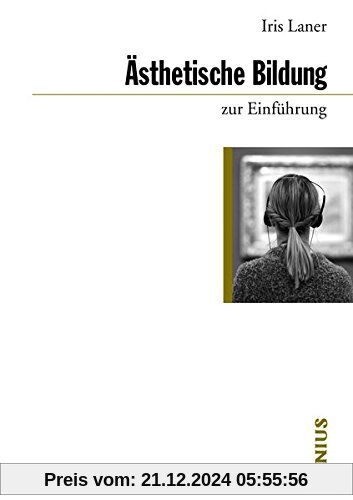 Ästhetische Bildung zur Einführung