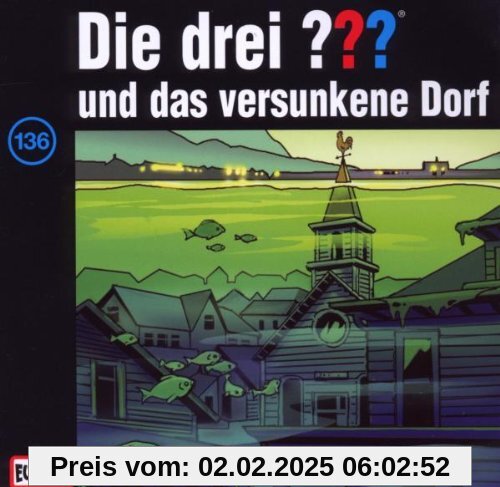 Folge 136/...und das versunkene Dorf