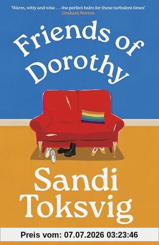 Sandi Toksvig Friends Of Dorothy, The Funny And Brilliant New Novel From The Star Of Qi - An Instant Sunday Times Bestseller