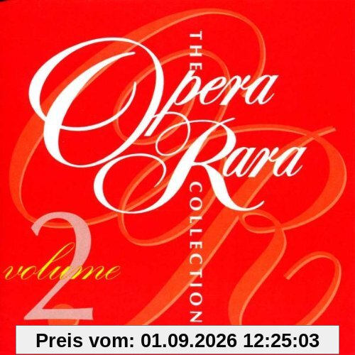 The Opera Rara Collection Vol. 2