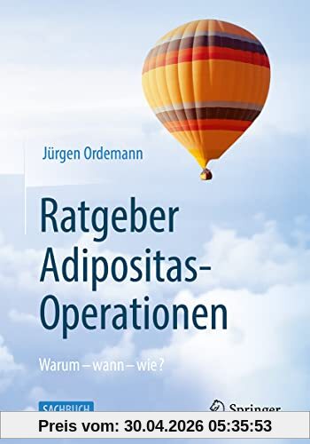 Ratgeber Adipositas-Operationen: Warum - wann - wie?
