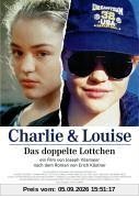 Charlie & Louise - Das doppelte Lottchen