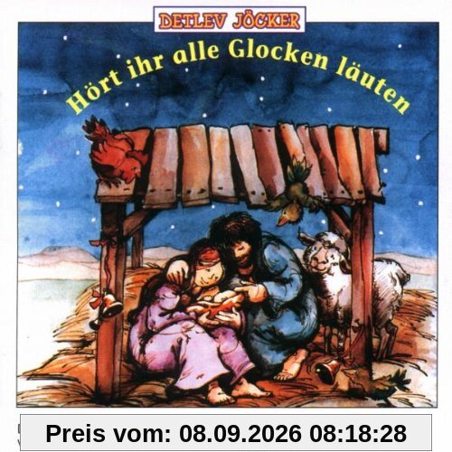 Hört ihr alle Glocken läuten (Advents- und Weihnachtslieder)