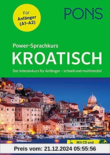 PONS Power-Sprachkurs Kroatisch: Der Intensivkurs schnell und multimedial