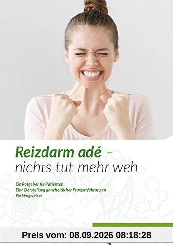Reizdarm adé - nichts tut mehr weh