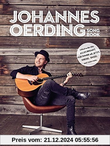 Johannes Oerding Songbook -For Piano, Voice & Guitar / Book-: Noten für Klavier, Gesang, Gitarre