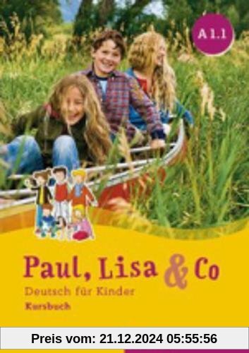 Paul, Lisa & Co A1/1: Deutsch für Kinder.Deutsch als Fremdsprache / Kursbuch