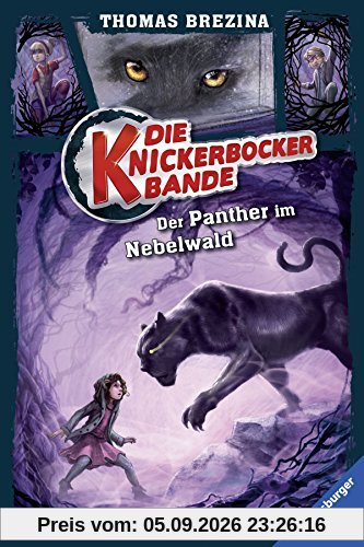 Die Knickerbocker-Bande 3: Der Panther im Nebelwald