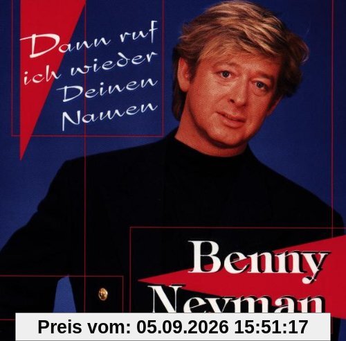 Dann Ruf Ich Wieder Deinen Namen