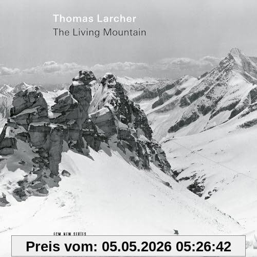 Weilerstein Thomas Larcher, The Living Mountain